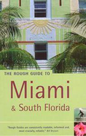 The Rough Guide To Miami & South Florida by Rough Guides