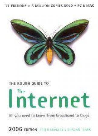 The Rough Guide To The Internet - 2006 Ed by Rough Guides