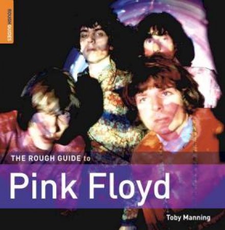 The Rough Guide To Pink Floyd by Rough Guides