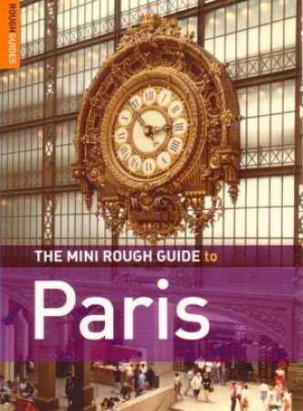 The Mini Rough Guide To Paris by Rough Guides