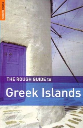 The Rough Guide To The Greek Islands by Rough Guides