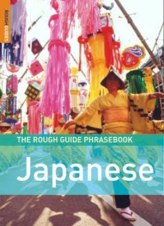 The Rough Guide Phrasebook: Japanese by Rough Guides