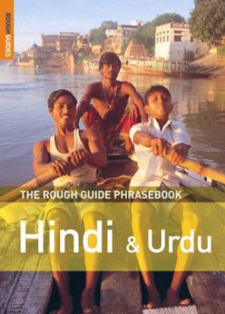 The Rough Guide Phrasebook: Hindi & Urdu by Rough Guides