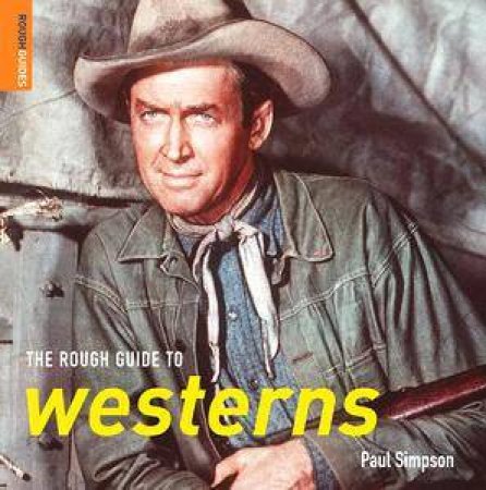 The Rough Guide To Westerns by Rough Guides