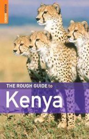 The Rough Guide To Kenya by Rough Guides