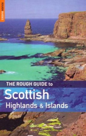 The Rough Guide To Scottish Highlands & Islands by Rough Guides