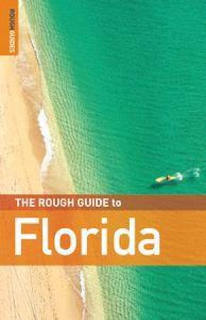 The Rough Guide To Florida 7th Ed by Rough Guides