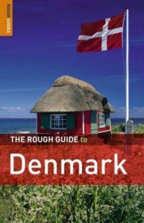 The Rough Guide To Denmark by Rough Guides 