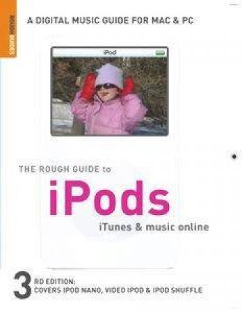 The Rough Guide To iPods, iTunes & Music Online by Peter Buckley & Duncan Clark