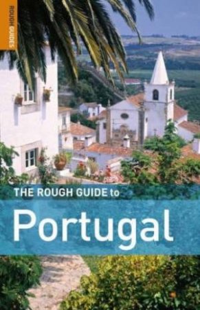 The Rough Guide To Portugal by Rough Guides 