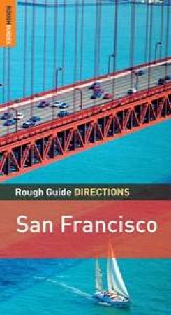 Rough Guide Directions: San Francisco by Rough Guides 