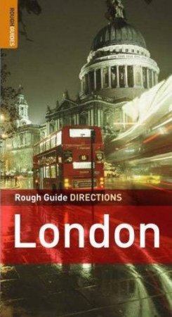 Rough Guide Directions: London by Rough Guides 