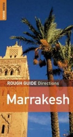 Rough Guide Directions: Marrakesh by Rough Guides 