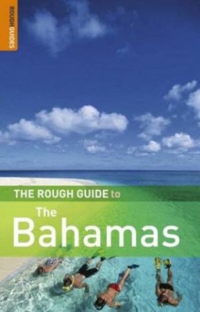 The Rough Guide To The Bahamas by Rough Guides 