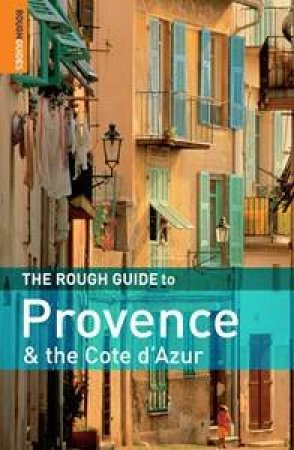 The Rough Guide To Provence And The Cote d'Azur by Various