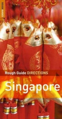 Rough Guide Directions: Singapore by Rough Guides 