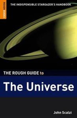 The Rough Guide To The Universe by John Scalzi