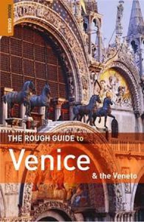 The Rough Guide To Venice And The Veneto by Jonathan Buckley