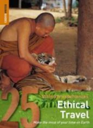 Rough Guides 25 Ultimate Experiences: Ethical Travel by Rough Guides 