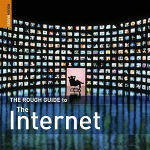 The Rough Guide To The Internet by Various