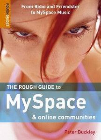 The Rough Guide To My Space & Online Communities by Rough Guides