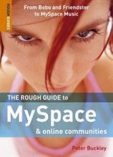 The Rough Guide To My Space  Online Communities