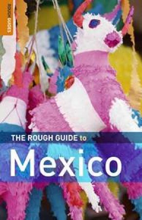 The Rough Guide To Mexico by Various