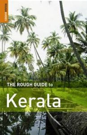 The Rough Guide to Kerala by David Abram