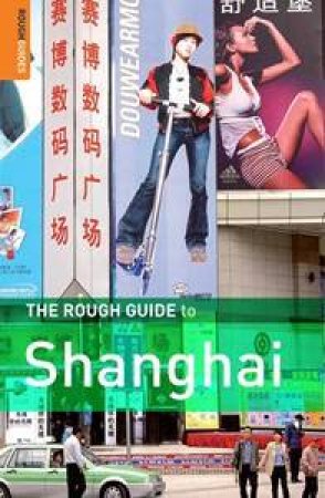 The Rough Guide To Shanghai by Simon Lewis 