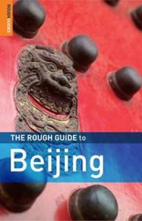 The Rough Guide To Beijing by Simon Lewis