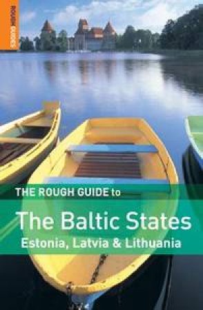 The Rough Guide To The Baltic States by Jonathan Bousfield