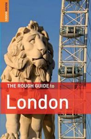 The Rough Guide To London by Rob Humphreys