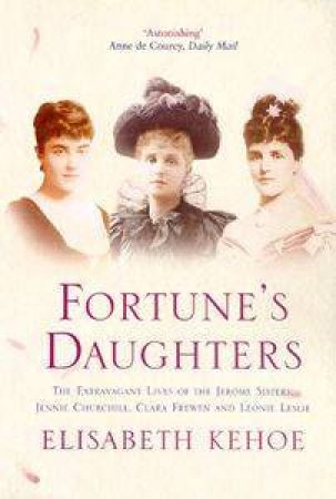 Fortune's Daughters by Elisabeth Kehoe