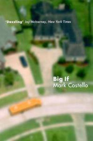 Big If by Mark Costello