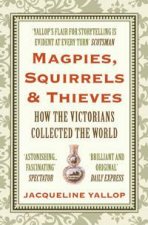 Magpies Squirrels and Thieves