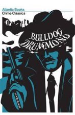 Crime Classics Bulldog Drummond