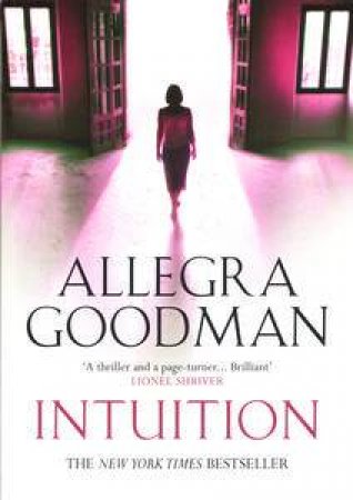 Intuition by Allegra Goodman