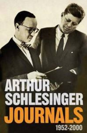 Journals 1952-2000 by Arthur Schlesinger