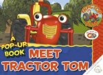 Meet Tractor Tom A PopUp Book