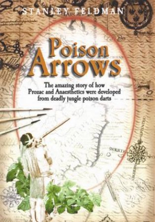 Poison Arrows by Stanley Feldman