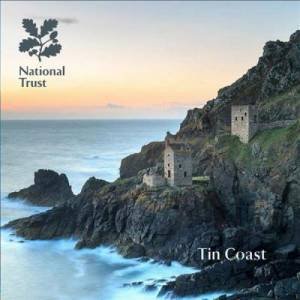 Tin Coast, Cornwall: National Trust Guidebook by Clare Gogerty