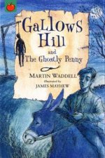 Ghostly Tales Gallows Hills And The Ghostly Penny