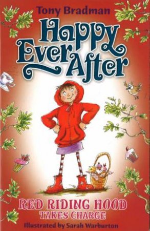 Colour Crunchies: Happy Ever After: Little Red Riding Hood by Tony Bradman