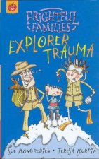 Frightful Families Explorer Trauma