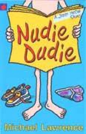 Jiggy McCue: Nudie Dudie by Michael Lawrence