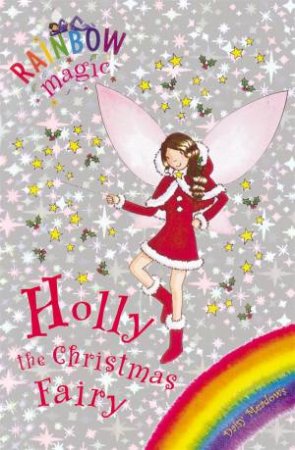 Holly The Christmas Fairy by Daisy Meadows