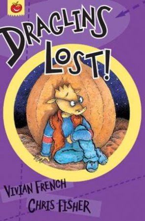 Draglins: Draglins Lost by Vivian; Fisher, C French