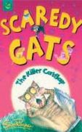 Scaredy Cats: Killer Catflap by Shoo Rayner