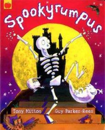 Spookyrumpus: Book & CD by Tony Mitton & Guy Parker-Rees