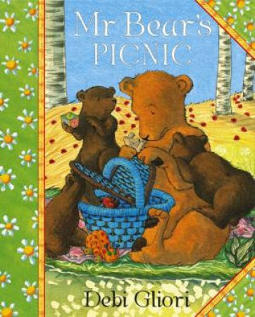 Mr Bear's Picnic by Debi Gliori